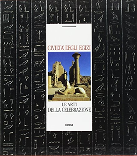 9788843529896-Civiltà degli Egizi. Le Arti della Celebrazione.